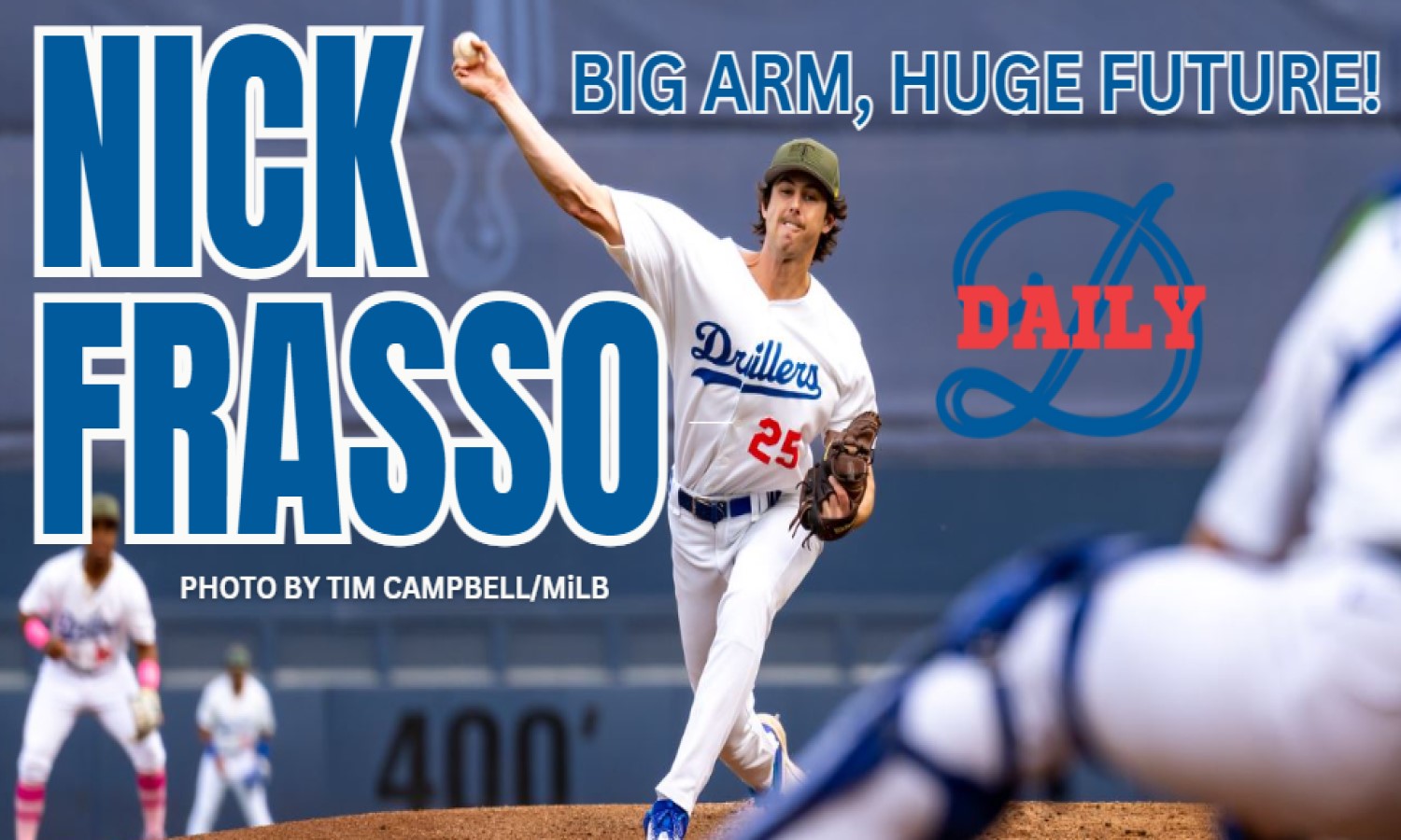 Nick Frasso Big Arm Big Stuff Bigger Future Dodgers Daily