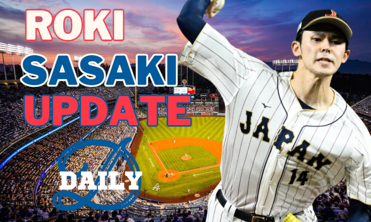 The latest on roki sasaki dodgers daily